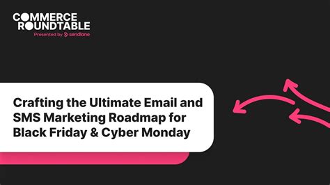 Crafting The Ultimate Email And Sms Marketing Roadmap For Bfcm W Ron