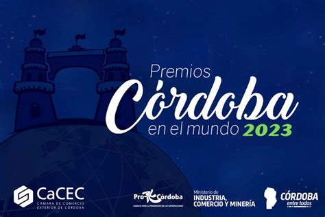 Se Viene Una Nueva Edici N De Los Premios C Rdoba En El Mundo