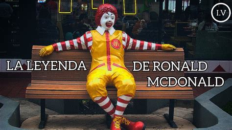 La Leyenda De Ronald Mcdonald El Caso Del Payaso De Mcdonald S Youtube