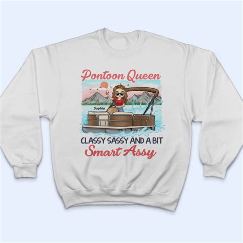 Pontoon Queen Classy Sassy And A Bit Smart Assy Personalized Custom Wander Prints™