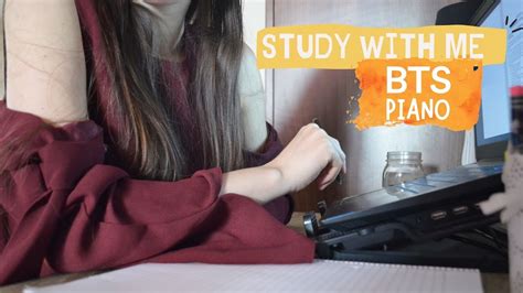 Study With Me Bts Piano Music 1 Hour No Breaks Youtube