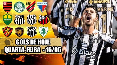 Todos Os Gols Desta Quarta Feira Gols De Hoje Pelo Brasileir O