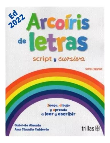 Arcoiris De Las Letras Con Letra Script Y Cursiva Trillas Meses Sin