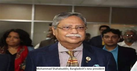 Mohammad Shahabuddin Takes Oath As Bangladeshs New President The