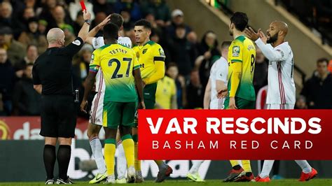 Var Rescinds Chris Basham Red Card First Ever Rescinded Red Card In