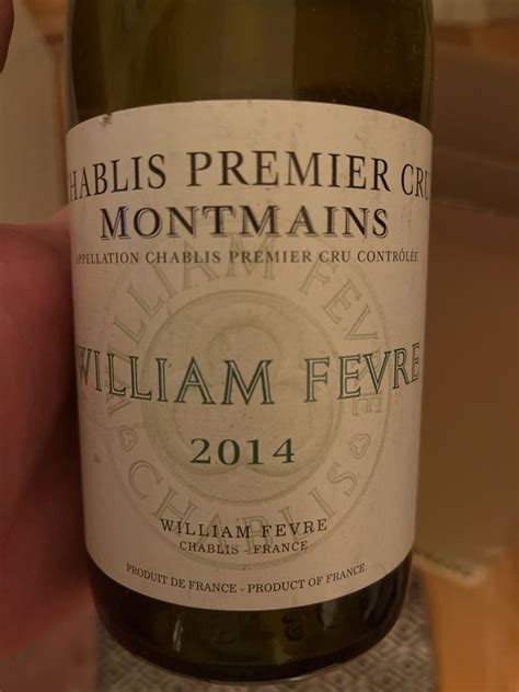 2014 Domaine William Fèvre Chablis 1er Cru Montmains France Burgundy