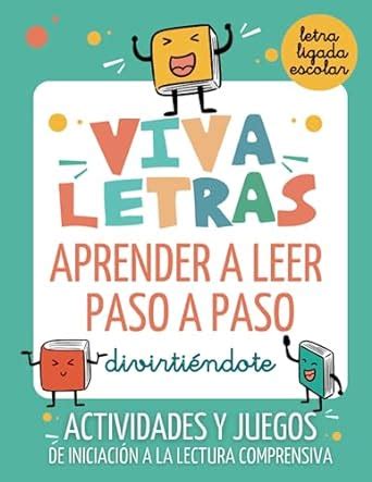 VIVALETRAS APRENDER A LEER PASO A PASO DIVIRTIÉNDOTE Actividades y