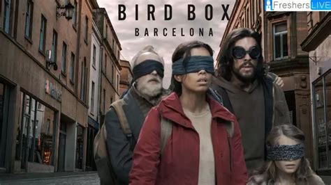 Bird Box Barcelona Ending Explained Release Date Plot Trailer And