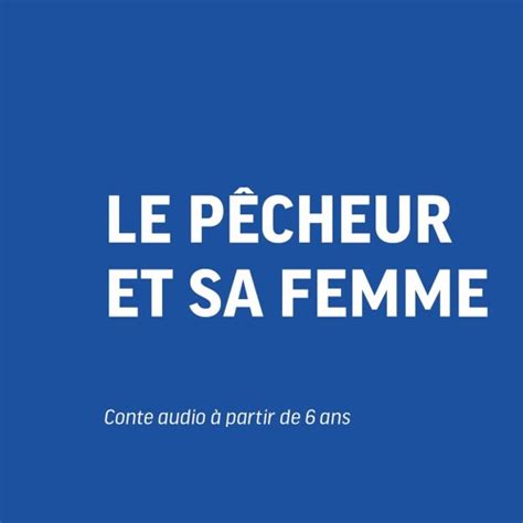 Stream Le Pêcheur et sa femme Grimm Jérémie Le Louët Thomas