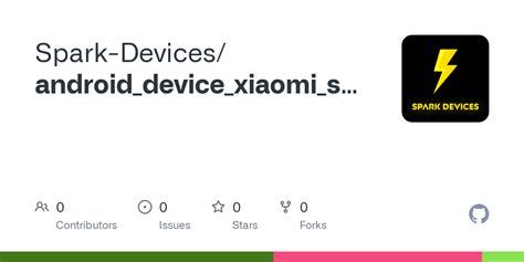 GitHub Spark Devices Android Device Xiaomi Sweet