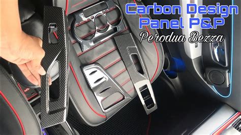 Panel Design Carbon Fibre P P Pemasangan Mudah Perodua Bezza YouTube