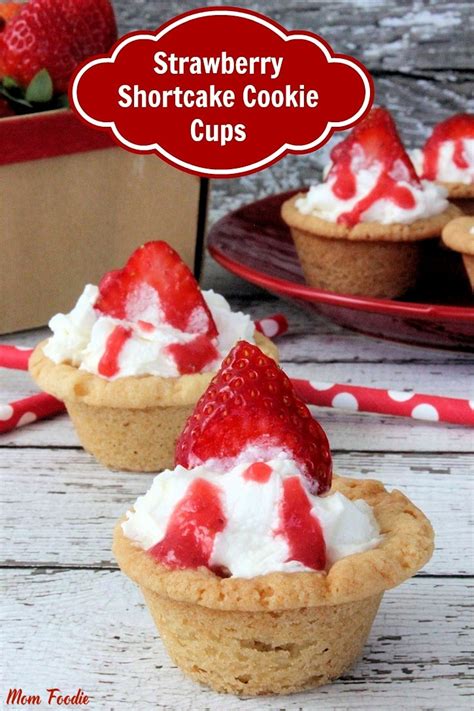 Strawberry Shortcake Cookie Cups Recipe Semi Homemade