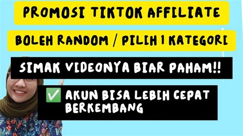 Promosi Tiktok Affiliate Boleh Random Harus Niche Simak Videonya