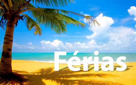 10 dicas para se aproveitar bem as férias Wesco