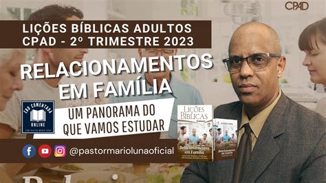 Relacionamentos em Família Panorama das Lições da Revista da EBD