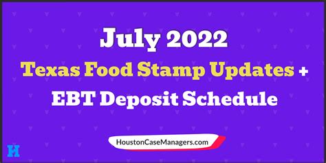 Texas Food Stamp Updates And EBT Deposit Schedule July 2022