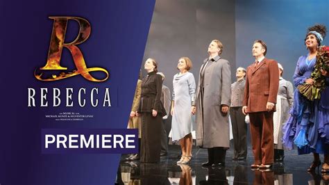 REBECCA Im Raimund Theater Premiere YouTube