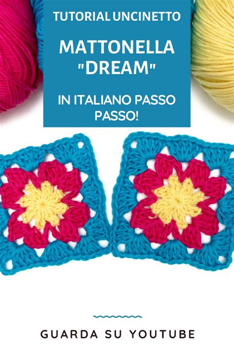 Tutorial Mattonella Granny Fiore Dream Uncinetto Quadrati