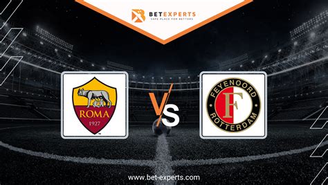 Roma Vs Feyenoord Prediction Tips Odds By Bet Experts