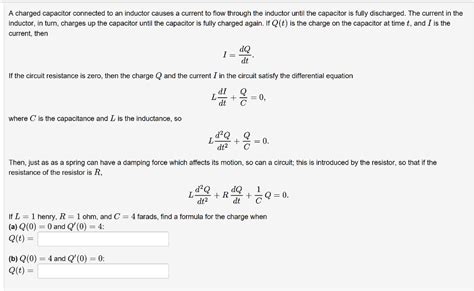 Solved A Charged Capacitor Connected To An Inductor Causes A Chegg