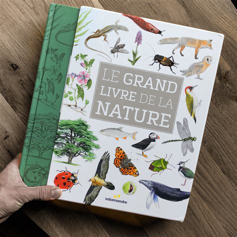 Grand Livre De La Nature Histoire D Un Livre Extraordinaire La