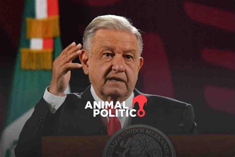 Amlo Hizo Campaña En “mañaneras” Incluso Antes De Que Comenzara El