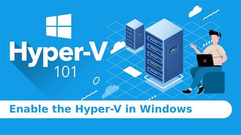 How To Enable Hyper V In Windows Easy Hyper V Setup Tutorial Youtube