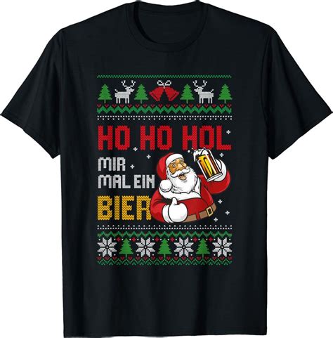 Weihnachten Ugly Christmas Ho Ho Hol Mir Mal Ein Bier T Shirt Verkauft