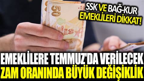 Emeklilere Temmuz da verilecek zam oranında büyük değişiklik SSK ve