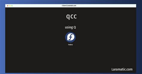 How To Install Qcc On Fedora? - Laramatic