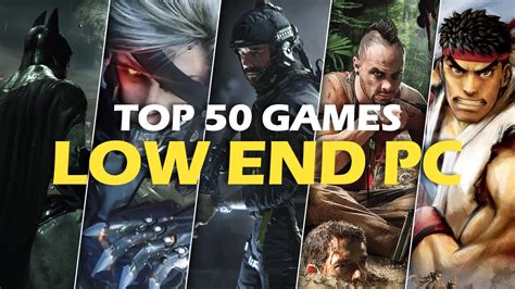 Best 50 Games For Low End Pc Youtube