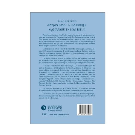 Voyages dans la symbolique maçonnique en loge bleue par J C Sitbon