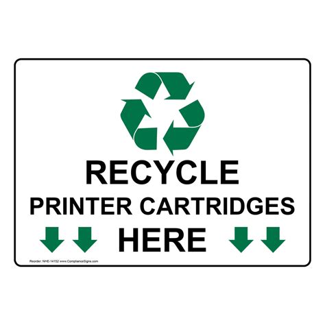 Recyclable Items Sign Recycle Printer Cartridges Here With Symbol