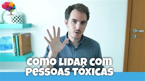 5 dicas para Lidar Pessoas Tóxicas YouTube