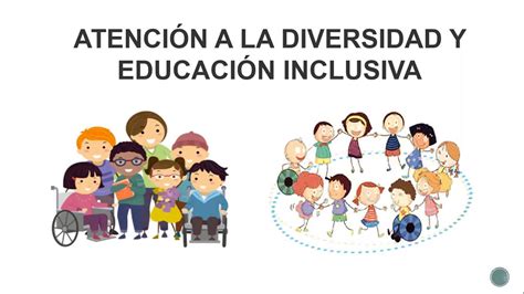 Atenci N A La Diversidad Y Educaci N Inclusiva Principales Problemas