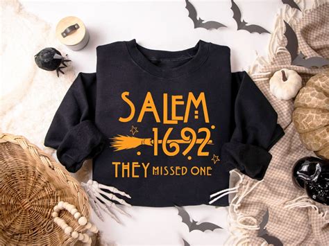 1692 They Missed One Sweatshirt Halloween Shirt Salem Witch Shirt