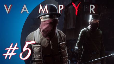 Vampyr 5 PS4 Pro Gameplay YouTube