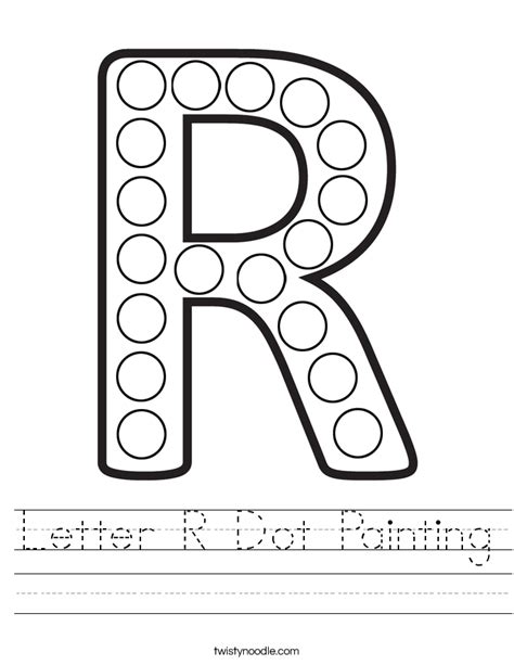 Letter R Dot Painting Worksheet - Twisty Noodle