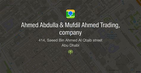 Ahmed Abdulla And Mufdil Ahmed Trading Company 414 Saeed Bin Ahmed Al