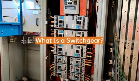 What Is a Switchgear? - ElectronicsHacks