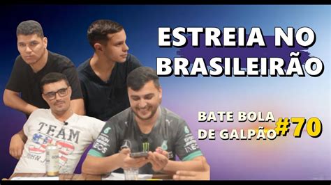 Estreia Da Dupla Grenal No Brasileir O Bate Bola De Galp O Youtube