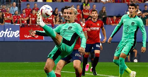 Atl Tico De Madrid Sufre Pero Triunfa En Su Visita A Osasuna