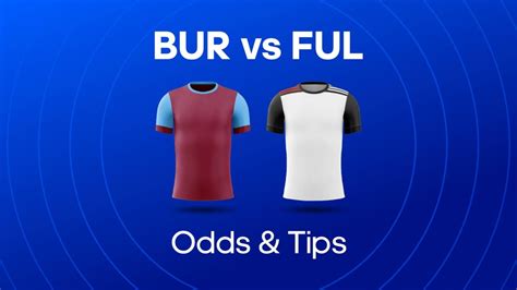 Burnley Vs Fulham Odds Prediction Betting Tips Bettingodds