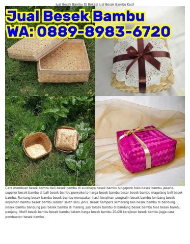 Wa Grosir Besek Bambu Malang Pengrajin Besek Bambu Di