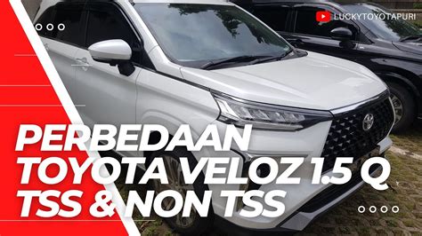 Perbedaan Toyota Veloz 1 5 Q CVT TSS Dengan Non TSS 082122204899