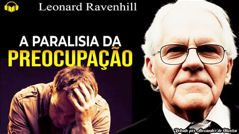 A Paralisia Da Preocupa O Leonard Ravenhill Audiobook