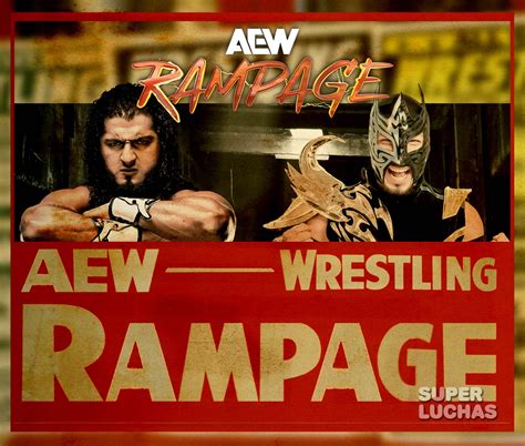 Aew Rampage De Julio Resultados En Vivo Superluchas