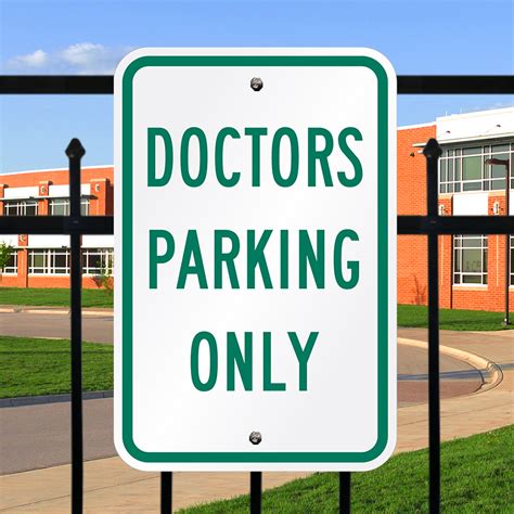 Aluminum Sign Doctors Parking Only Sku K 2321