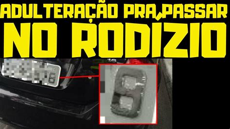 ADULTERAÇÃO DE PLACA PODE DAR PRISÃO YouTube