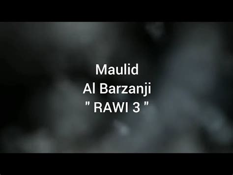 Maulid Al Barzanji Rawi 3 Part 3 4 YouTube